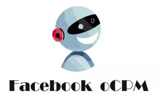 5.4.1 Facebook oCPM 出价教你合理优化广告预算
